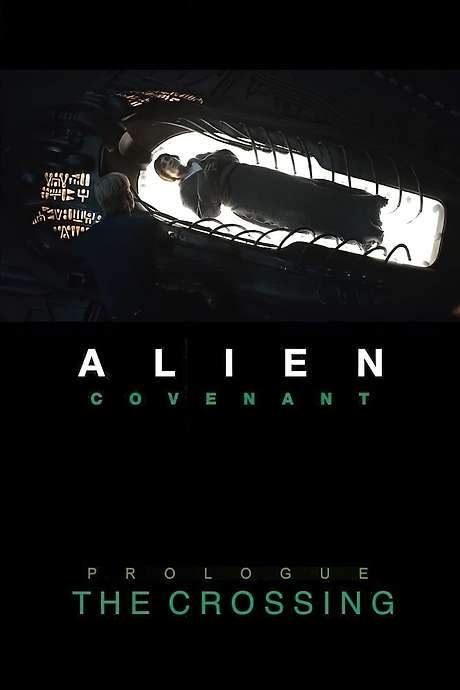 Alien: Covenant - Prologue: The Crossing